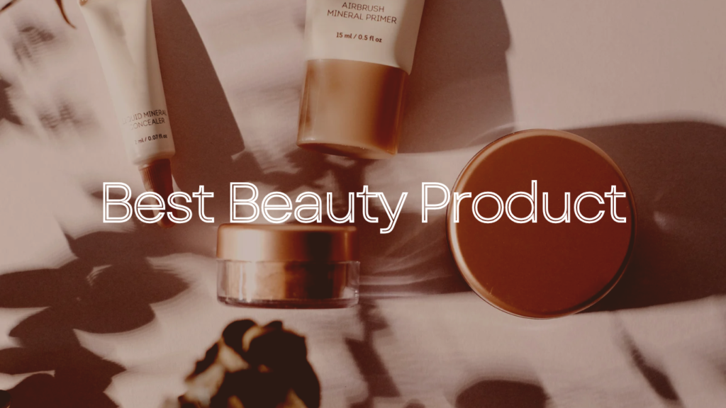 Best Beauty Product